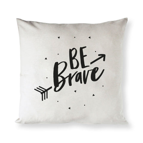 Be Brave Cotton Canvas Pillow Cover